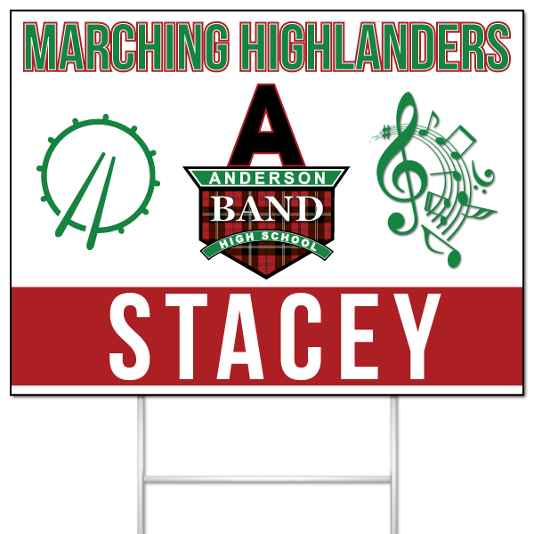 Marching Highlanders yard sign for Stacey