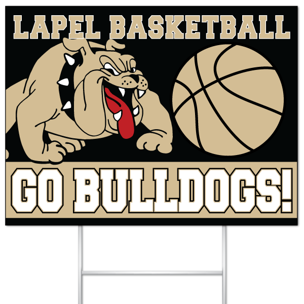 Lapel Basketball Go Bulldogs fan yard sign