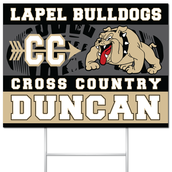 Lapel Bulldogs Cross Country yard sign for Duncan
