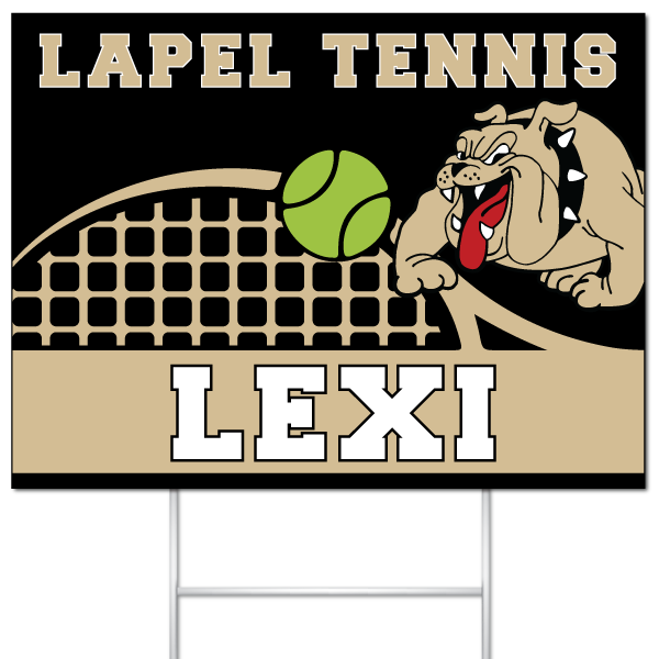 Lapel Tennis yard sign for Lexi